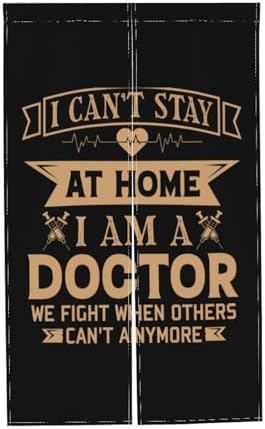 I Cant Stay At Home Doctor Blackout Curtain 34x56in